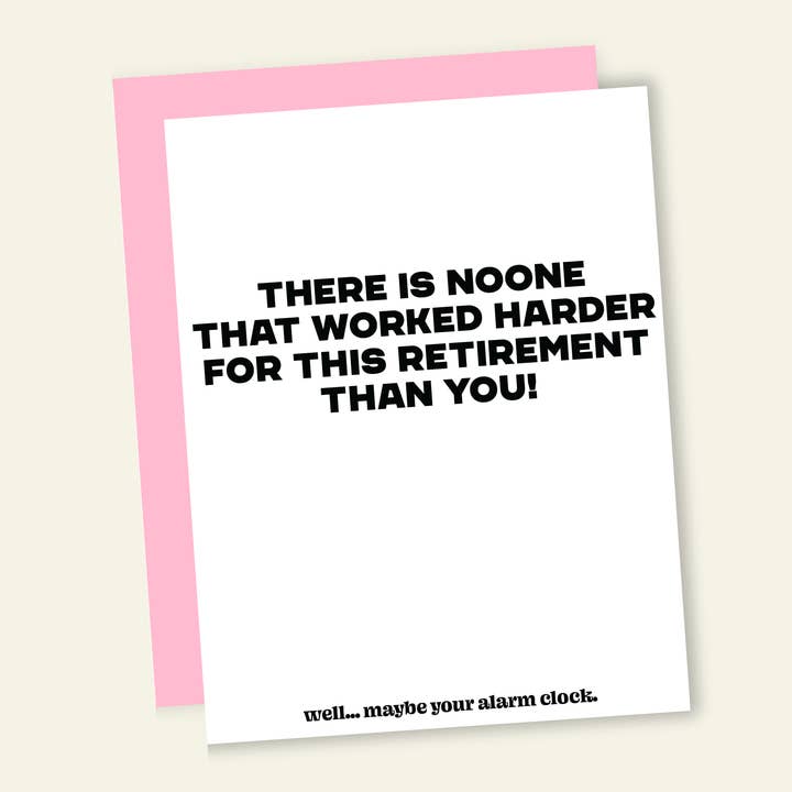 Worked Hard | Divertente biglietto di auguri per la pensione per la vendita all'ingrosso da parte di That’s So Andrew