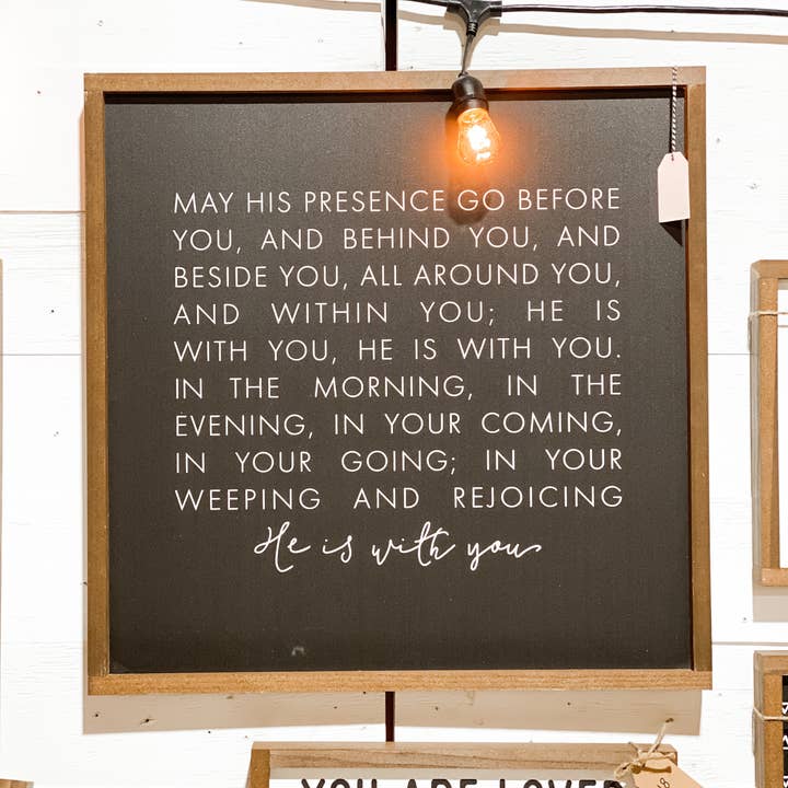 Lily and Sparrow - Wholesale Sign - The Blessing: May His Presence Go Before You and Behind You