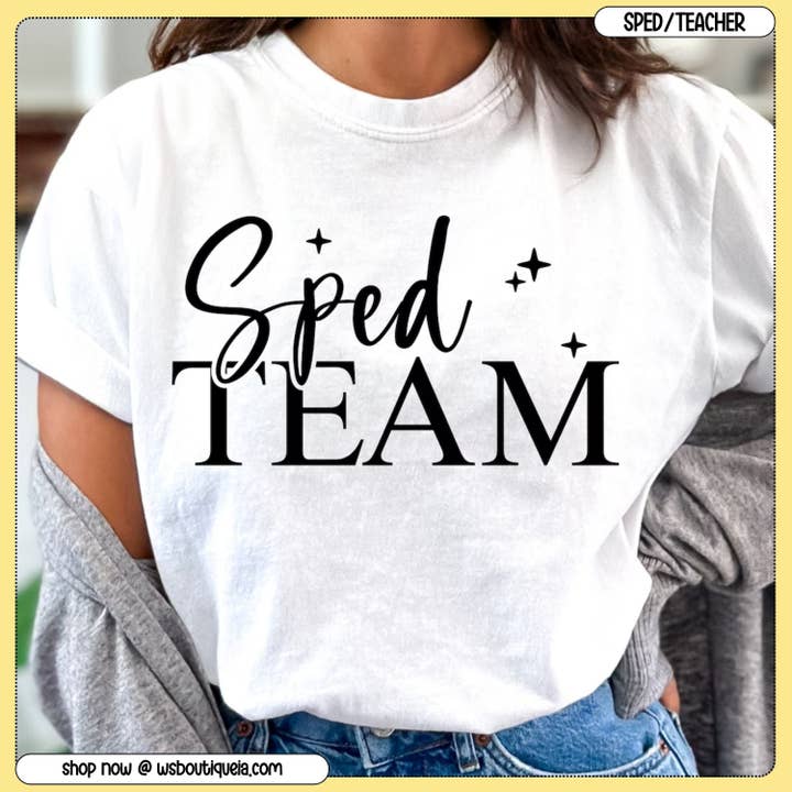 SPED Team Solid Color Special Education Tee/Sweatshirt for wholesale by Wild Soul Boutique IA