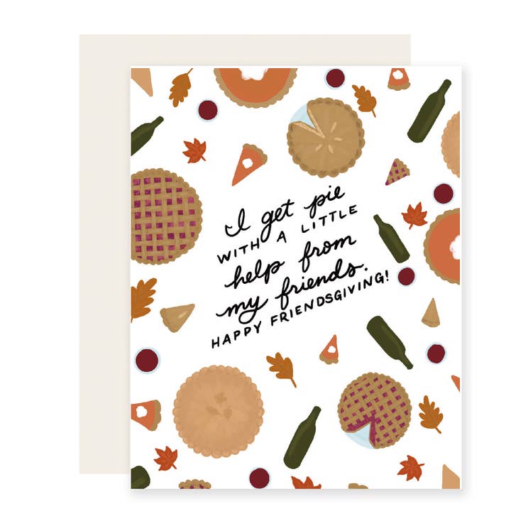 I Get Pie | Friendsgiving Card for wholesale by Slightly Stationery