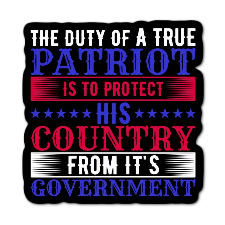 El deber de un verdadero patriota es proteger. para venta al por mayor de Stick-It Expressions
