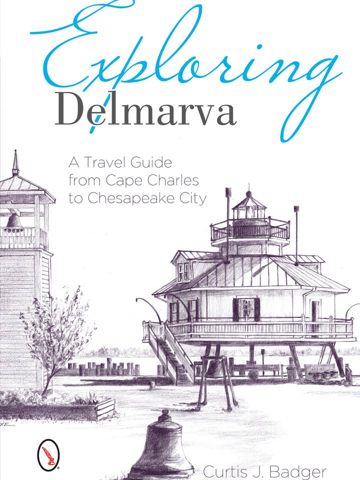 Exploring Delmarva for wholesale by Schiffer Publishing