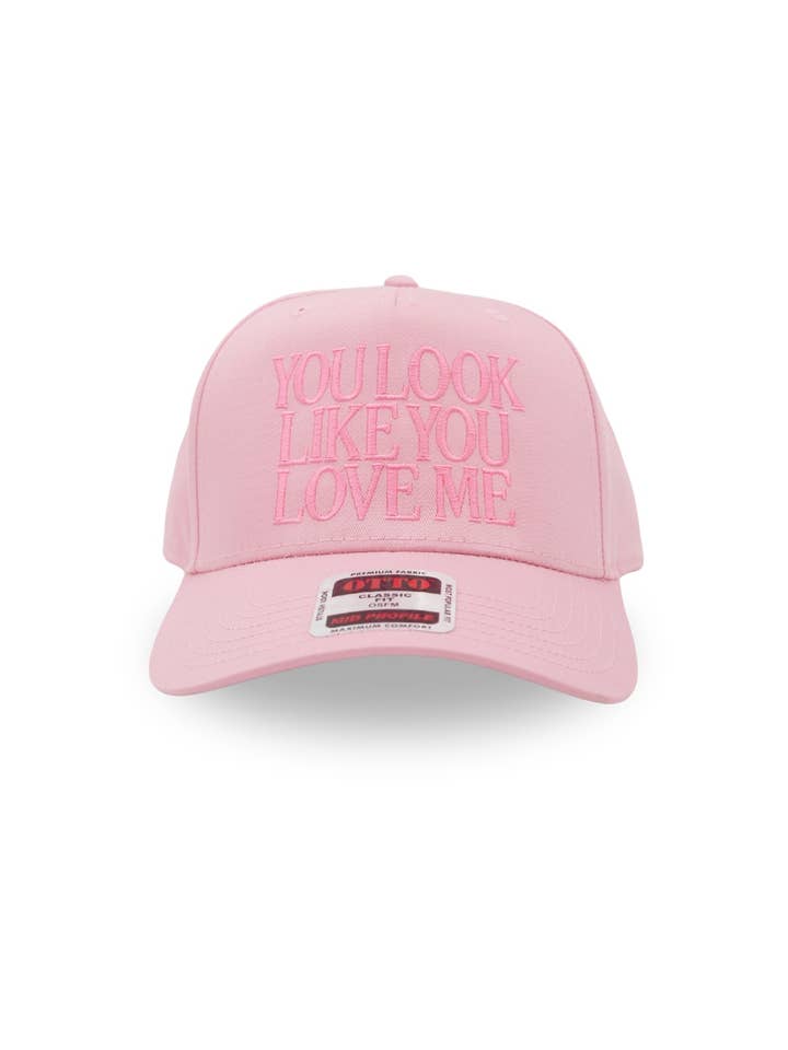You Look Like You Love Me Hat for wholesale by The Brim Reapers