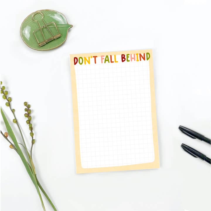 Colorful "Don't Fall Behind" 4x6 Notepad for wholesale by Piece of Joy Shop