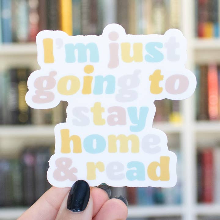 Stay Home and Read - Vinyl Sticker for wholesale by Little Inklings LTD