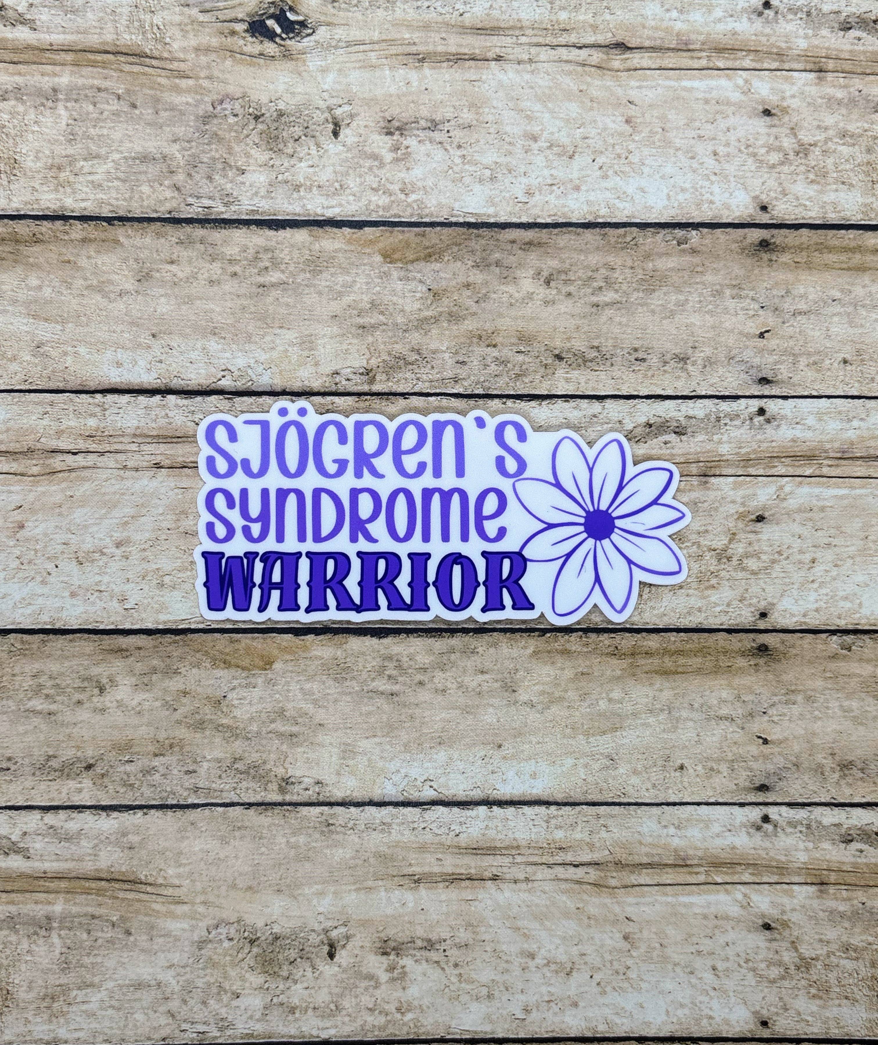 Made with Monday - Wholesale Sticker - Sjogren's Syndrome Warrior Flower Sticker1