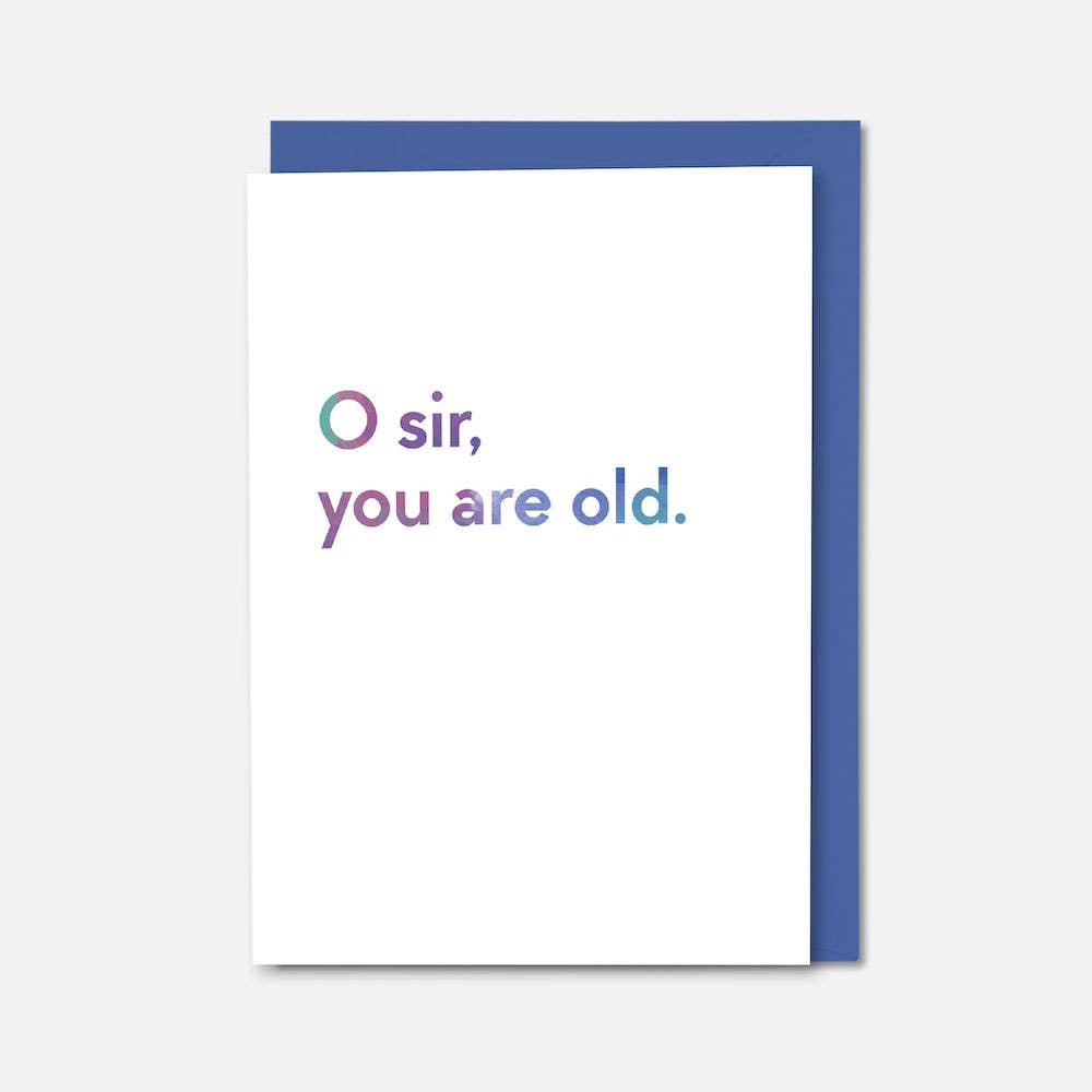 Middle Mouse - Wholesale Birthday Card - O sir, you are old Shakespeare Quote card