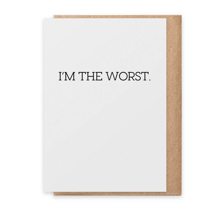 I'm the Worst - Greeting Card for wholesale by Paisley & Parsley