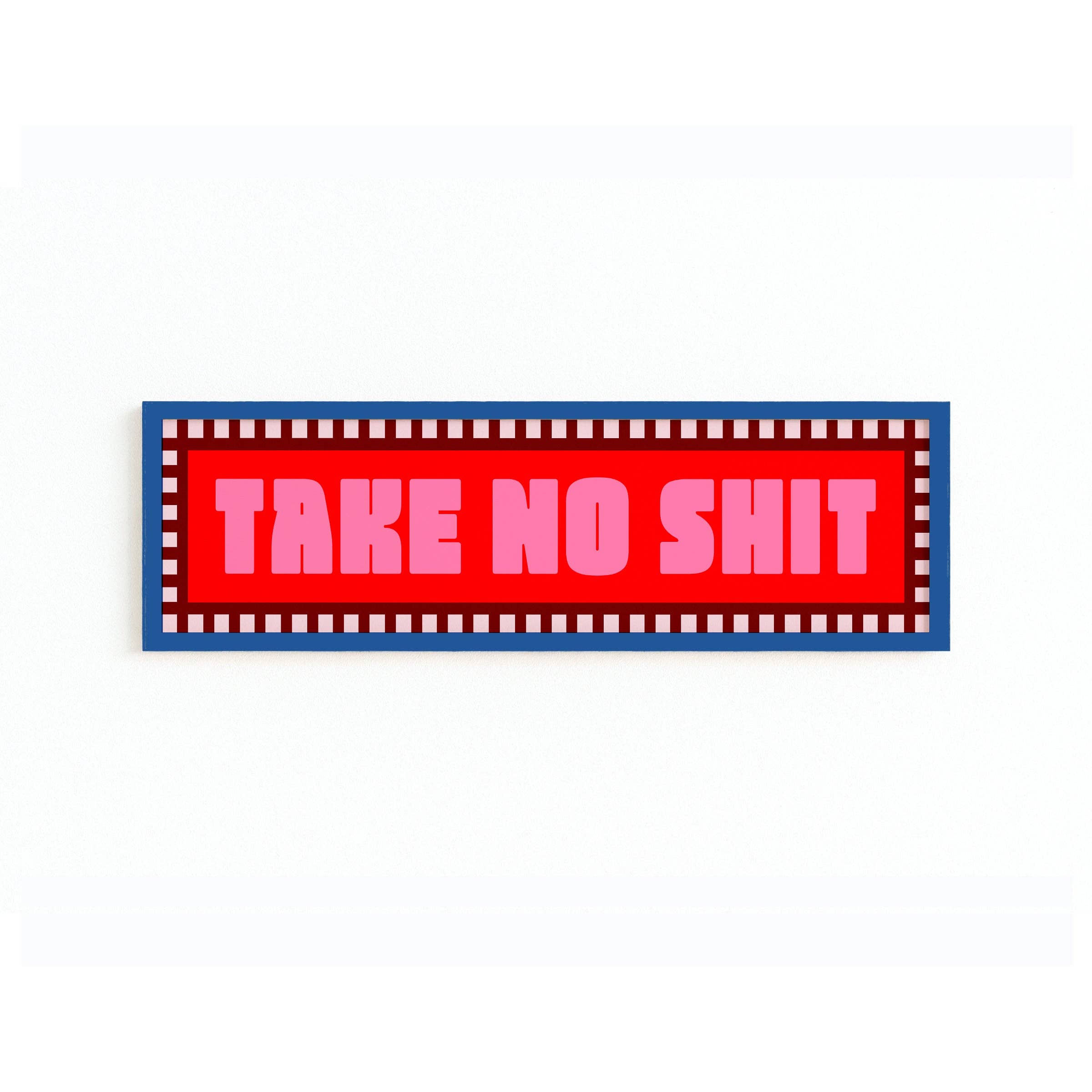 Maddison Ball Creative - Wholesale Art Print - Take No Shit Panoramic Framed Print2