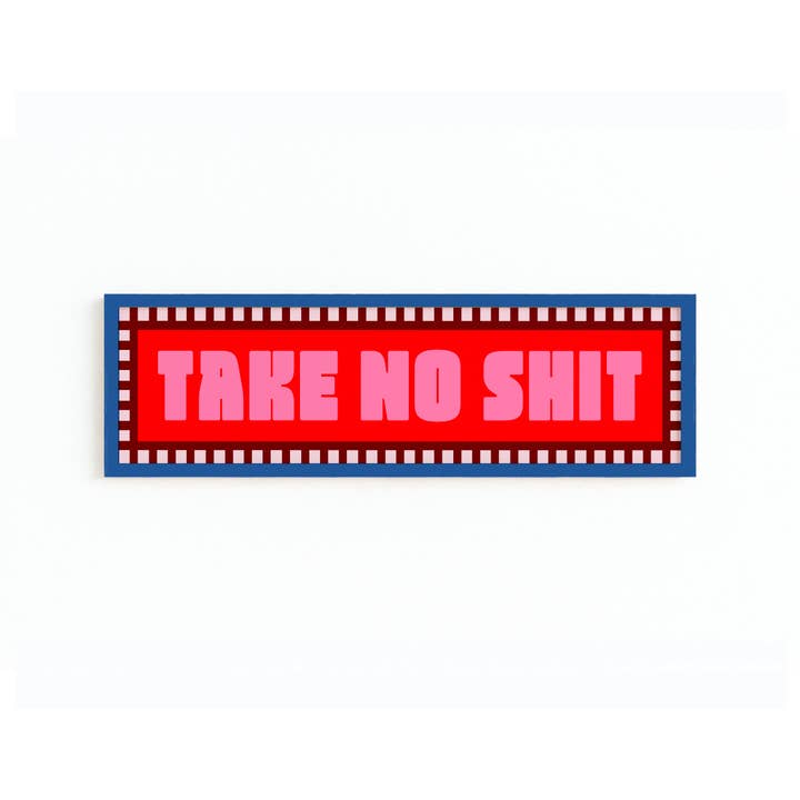 Maddison Ball Creative - Wholesale Art Print - Take No Shit Panoramic Framed Print2