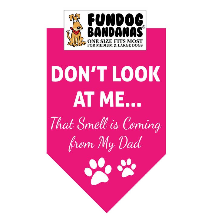 Wholesale 5 Pack - Don't Look at Me; That Smell is Coming... for wholesale by FunDog Bandanas