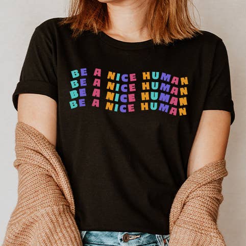 T-shirt graphique Be A Nice Human pour la vente par Select Apparel