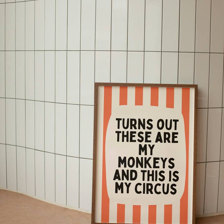 Turns Out These Are My Monkeys And This Is My Circus | Coral and Cream | Wall Art Print for wholesale by Wisdom and Wonder Designs
