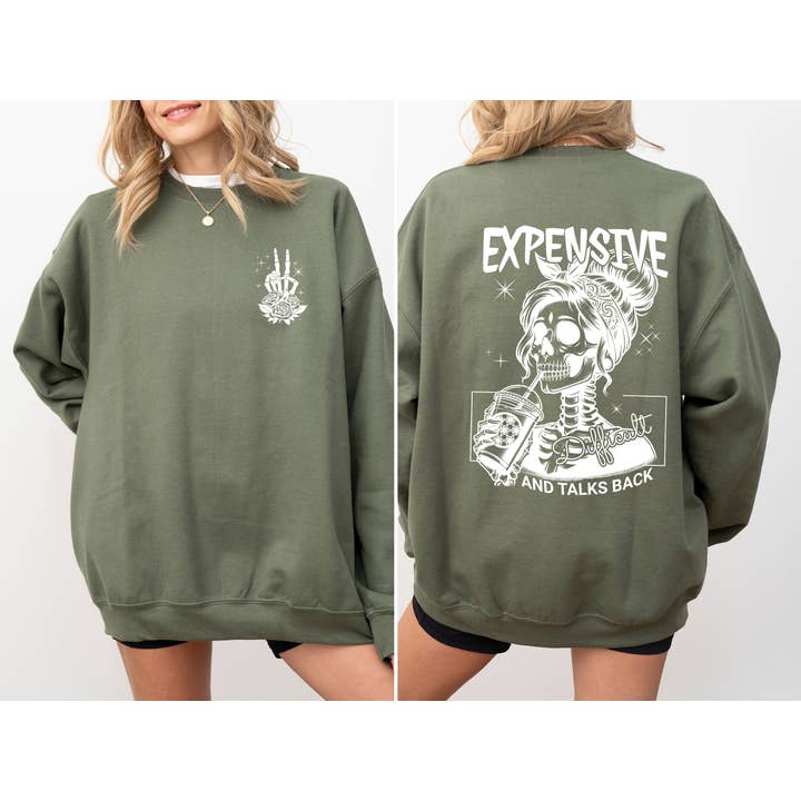 Refinery Number One LLC - Wholesale Graphic Sweatshirt - Women's - Expensive, Difficult, Talks Back, Mom, Mother, Skeleton, Sweatshirt