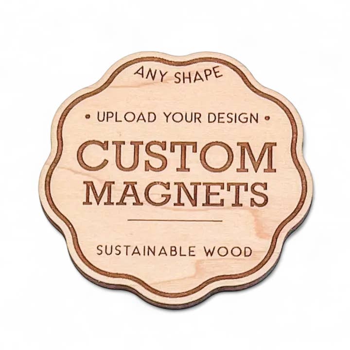 Wild Larch Creative - Wholesale Magnet - CUSTOM Wooden Magnets | Personalized Magnets | Sustainable