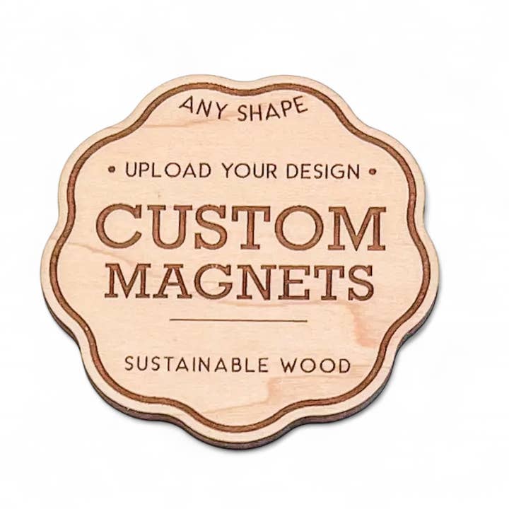 Wild Larch Creative - Wholesale Magnet - CUSTOM Wooden Magnets | Personalized Magnets | Sustainable1