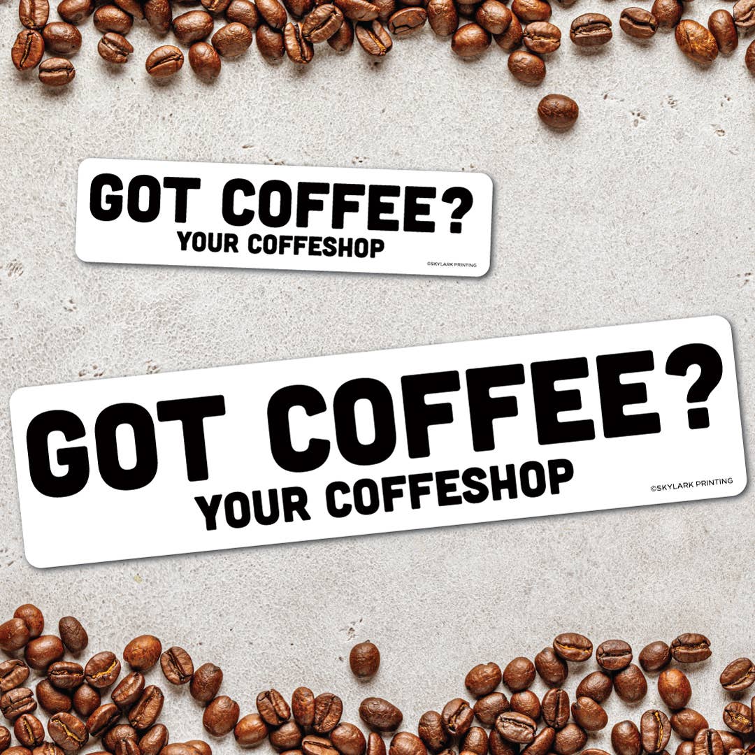 Skylark Printing - Wholesale Sticker - Got Coffee? Custom Name Drop Souvenir Sticker0