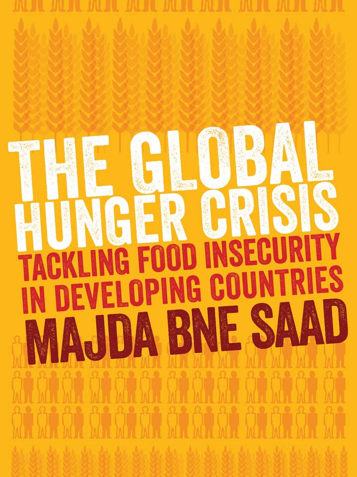 Global Hunger Crisis by Majda Bne Saad for wholesale by Boon Books