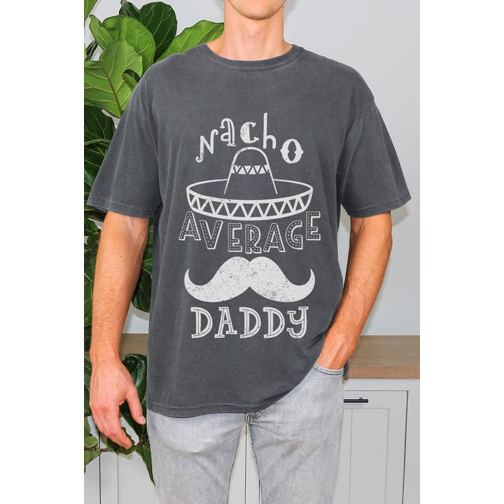 Nacho Average Daddy T-shirt met print voor wholesale door Bella Me