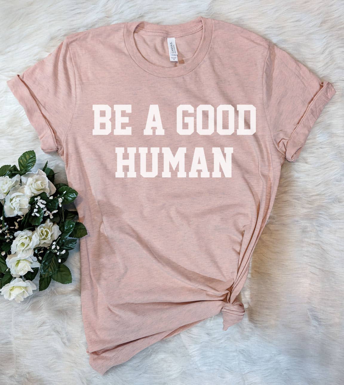 House Of Rodan - Wholesale Screen Printed T-Shirt - Unisex - Be A Good Human - Liberal Human Rights  T-Shirt2