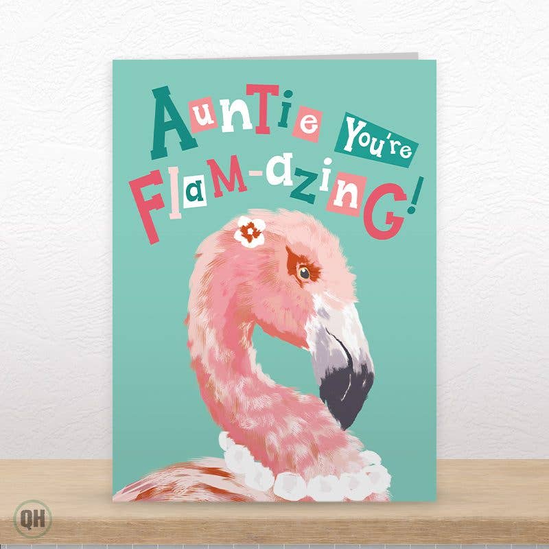Quitting Hollywood - Wholesale Birthday Card - Auntie You're Flam-azing! - Funny Aunt Birthday Card0