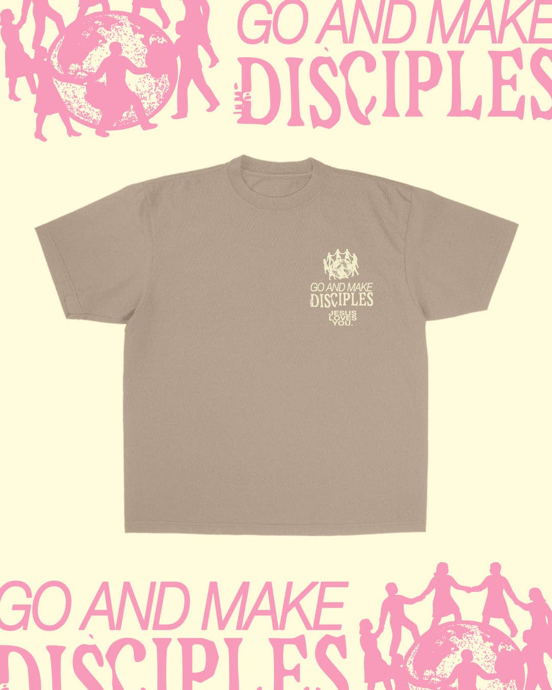 Jesus Loves You Company - Wholesale Screen Printed T-Shirt - Unisex - NEW || "Go & Make Disciples" Tee1