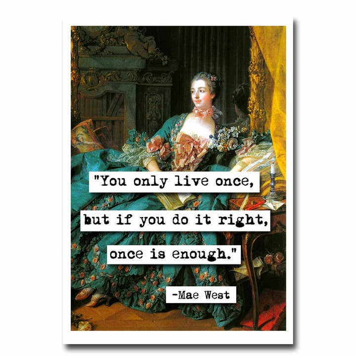Mae West Live Once Greeting Card for wholesale by ChicalooKate