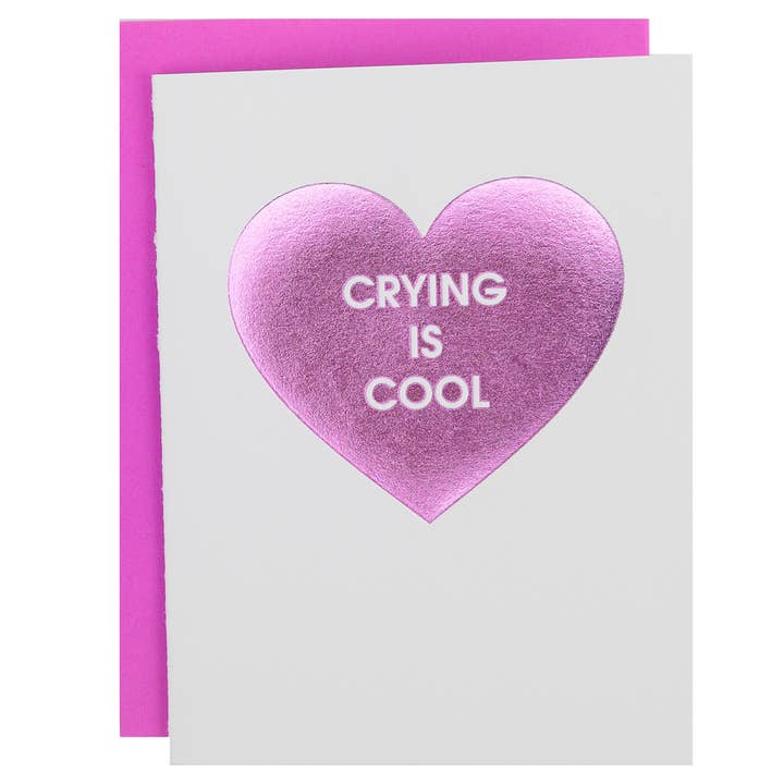 Crying Is Cool - Funny Sympathy - Foil Letterpress Card for wholesale by Chez Gagné