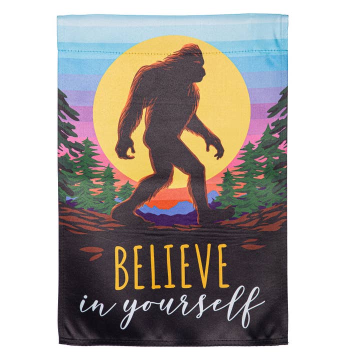 Big Foot Believe In Yourself Suede Garden Flag for wholesale by Evergreen Enterprises