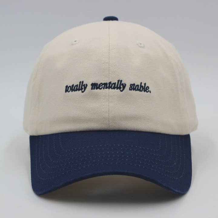 Totally Mentally Stable Dad Cap for wholesale by The Happiest