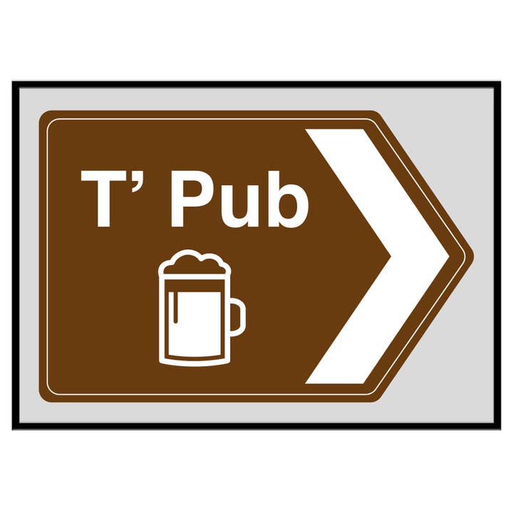 T' Pub (Right Arrow) - Print for wholesale by The Yorkshire Print Company