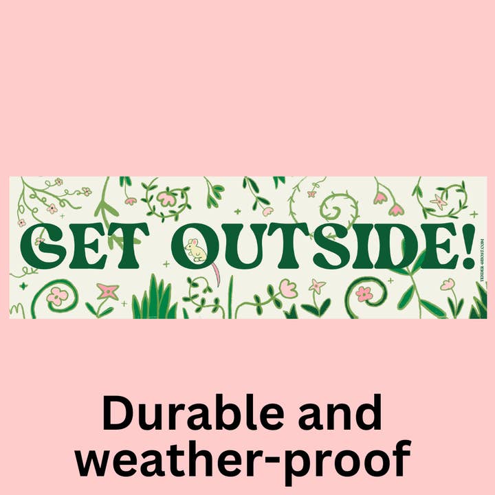 Get Outside Bumper Sticker for wholesale by Tender Ghost