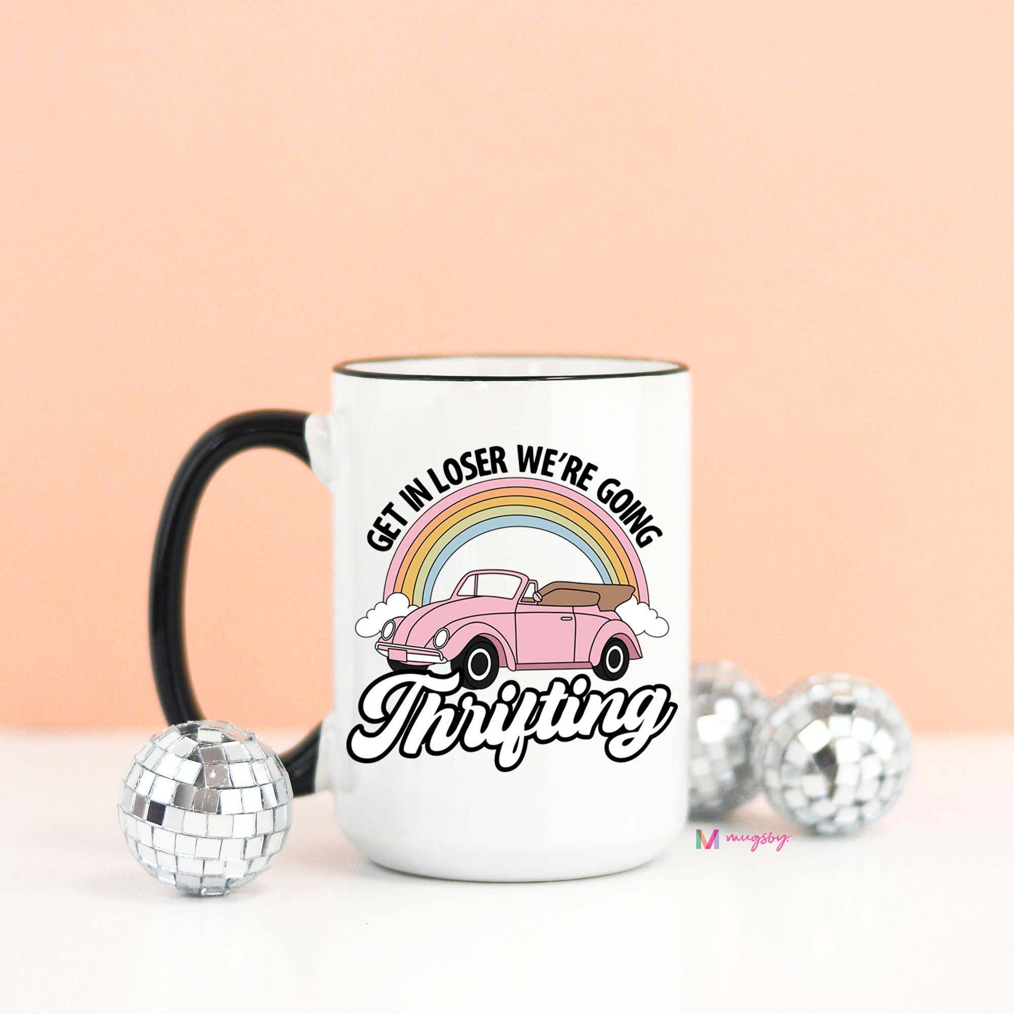 Mugsby - Wholesale Coffee Mug - Thrifting Funny Coffee Mug, Get in Losers We're going Thrift3