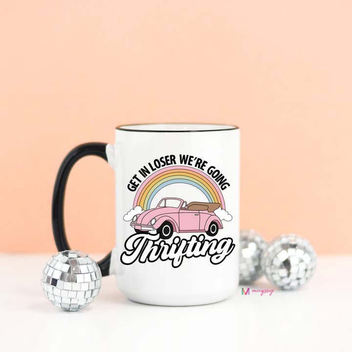 Mugsby - Wholesale Coffee Mug - Thrifting Funny Coffee Mug, Get in Losers We're going Thrift3