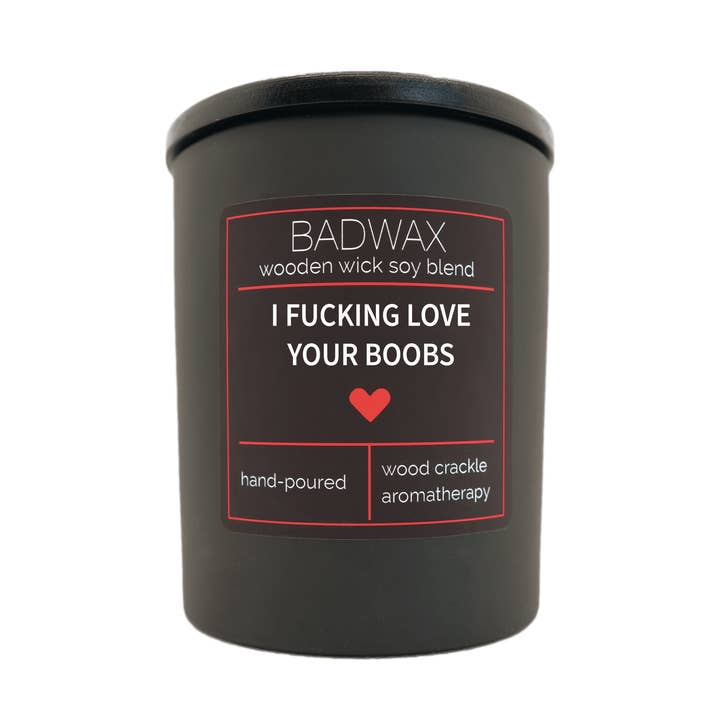 I Fucking Love Your Boobs - Woodwick Candle for wholesale by BADWAX®