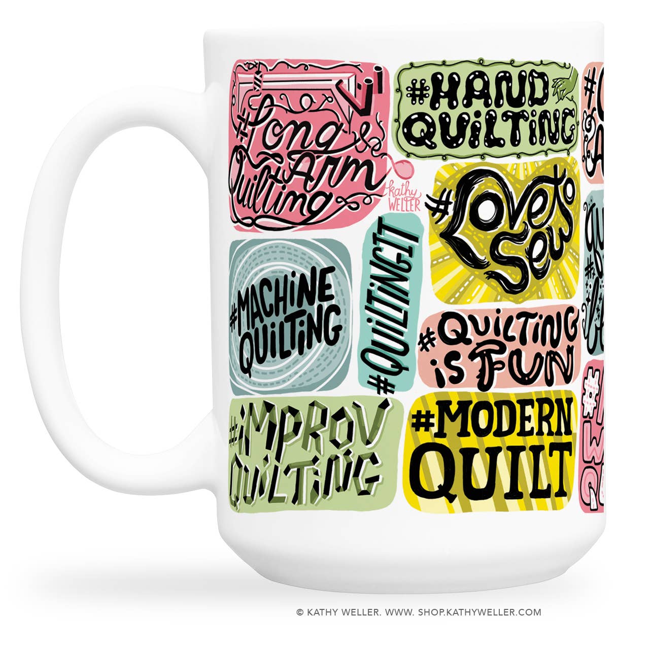 Kathy Weller Art+Ideas - Wholesale Coffee Mug - Quilter's mug3