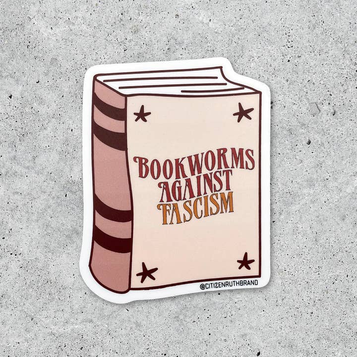 Citizen Ruth - Wholesale Sticker - Bookworms Against Fascism vinyl sticker