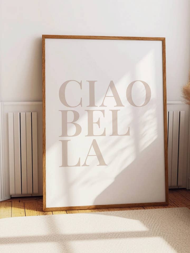 Ciao Bella Print Typography Wall Art - Italian Phrase Hello for wholesale by Nono Problemo