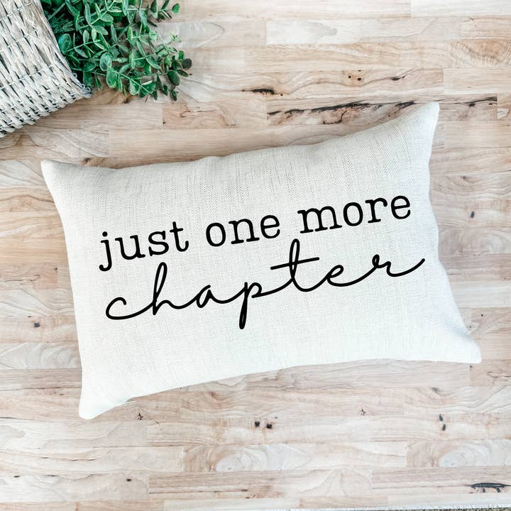 The Rosie Market - Wholesale Throw Pillow Cover - Just One More Chapter Book Lover Pillow Cover