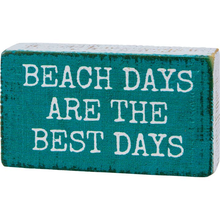 Beach Days Are The Best Days Block Sign for wholesale by Primitives by Kathy