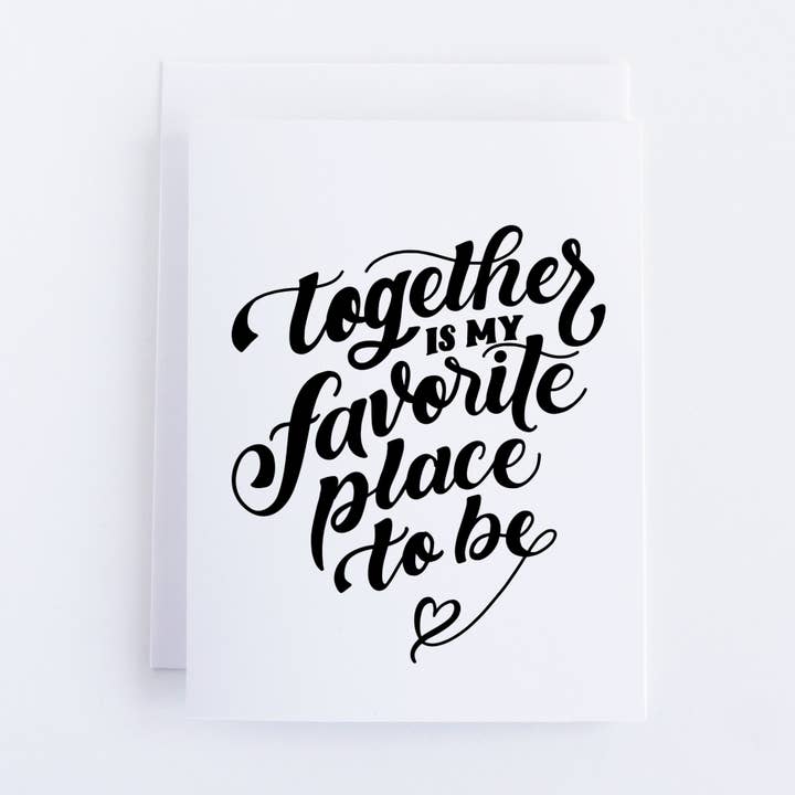 Together Is My Favorite Place To Be Card for wholesale by Almost Local