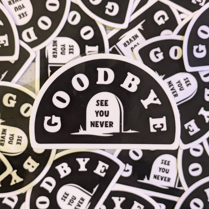 Goodbye Zach - Wholesale Phone & Laptop Stickers - Goodbye See You Never Grave Sticker