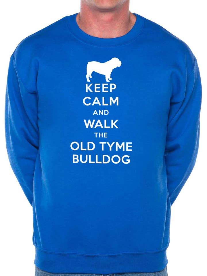 Sudadera Keep Calm Walk The Old Tyme Bulldog Lovers para venta al por mayor de Print4U