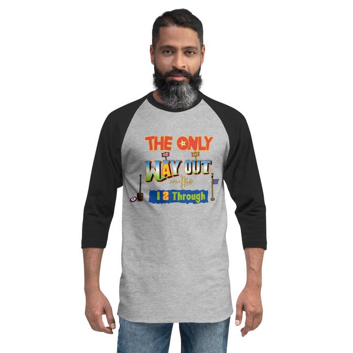 THE ONLY W4Y OUT IƧ THROUGH (3/4 Sleeve) for wholesale by Summers Ink