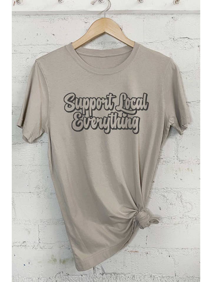 Rustee Clothing - Wholesale Screen Printed T-Shirt - Women's - SUPPORT LOCAL EVERYTHING GRAPHIC TSHIRTS1