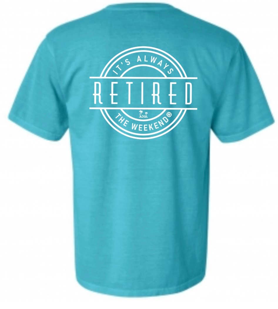 it’s always the weekend® - Wholesale Screen Printed T-Shirt - Unisex - Retired Graphic Tee Weekend Lifestyle Shirt Front Back1