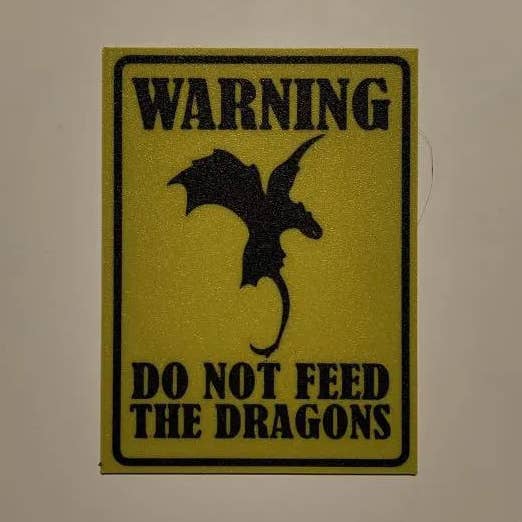 No Alimentes a los Dragones Placa de Arte de Pared para venta al por mayor de The 3D Printiverse