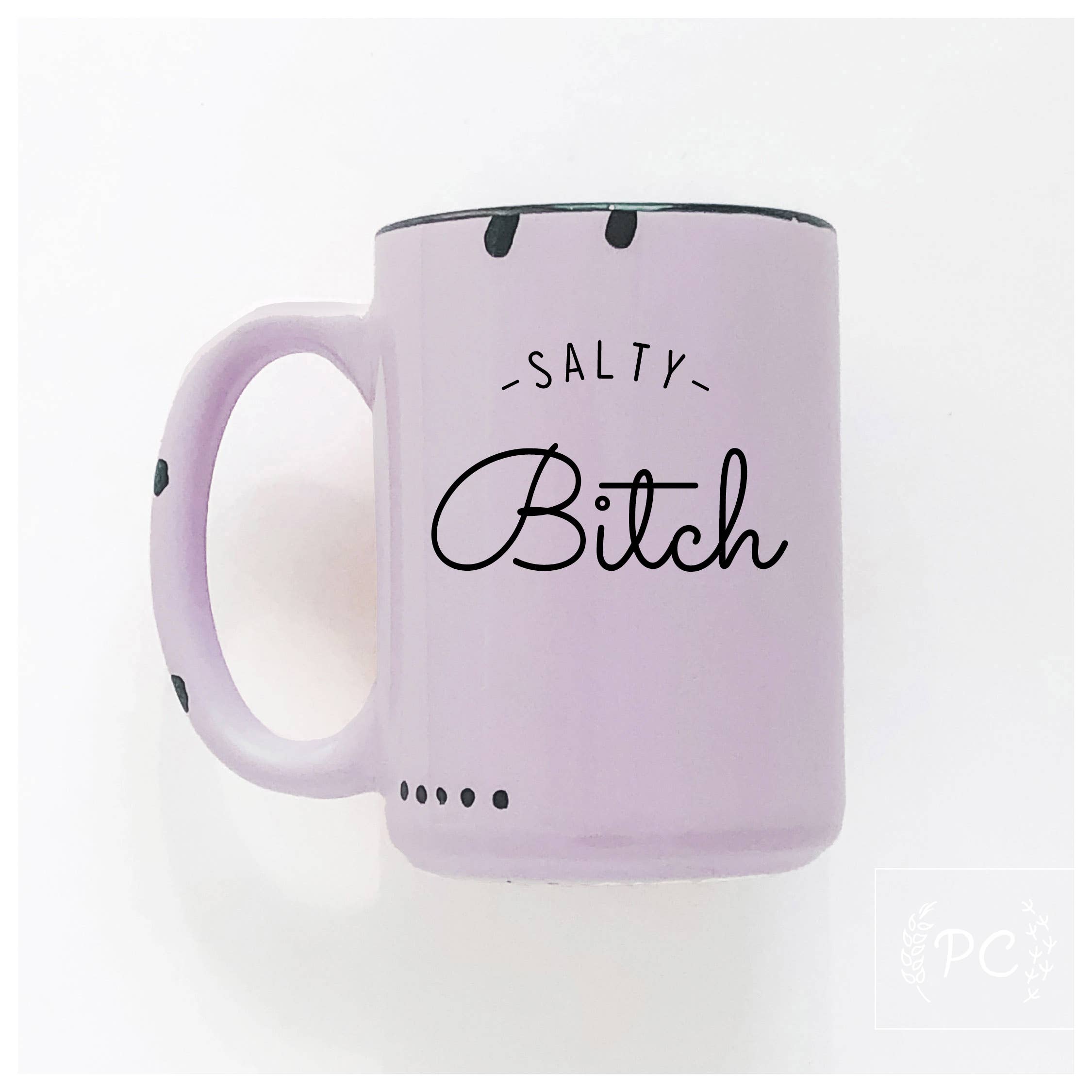 Prairie Chick Prints - Wholesale Coffee Mug - Salty Bitch | Ceramic Mug6