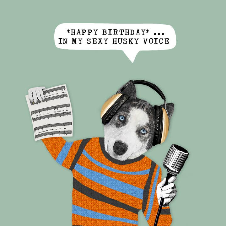 Sally Scaffardi Design – wholesale Birthday card – Funny Sexy Husky Voice Birthday Card
