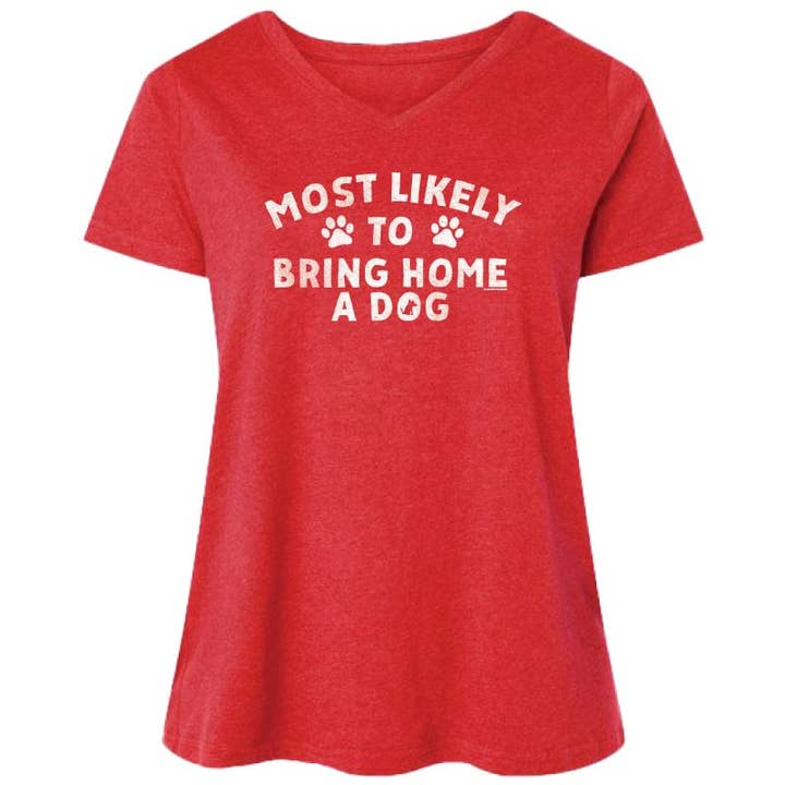 T-shirt col en V pour femmes avec courbes - Plus susceptible de ramener un chien à la maison pour la vente par Teddy the Dog